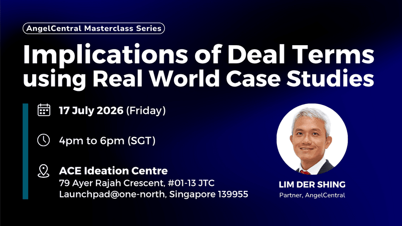 AngelCentral Masterclass Series: Implications of Deal Terms using Real World Case Studies
