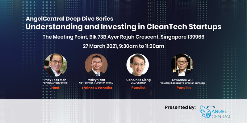 AngelCentral Deep Dive Series: Understanding and Investing in CleanTech Startups