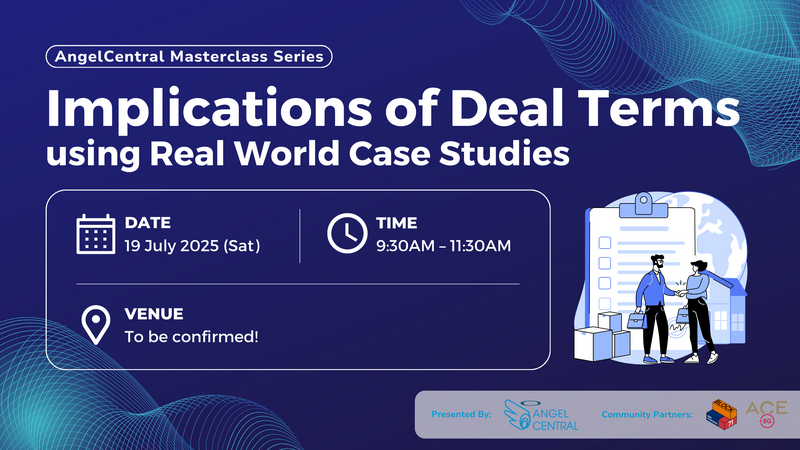 AngelCentral Masterclass Series: Implications of Deal Terms using Real World Case Studies